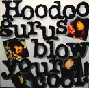 LP - Hoodoo Gurus - Blow Your Cool!
