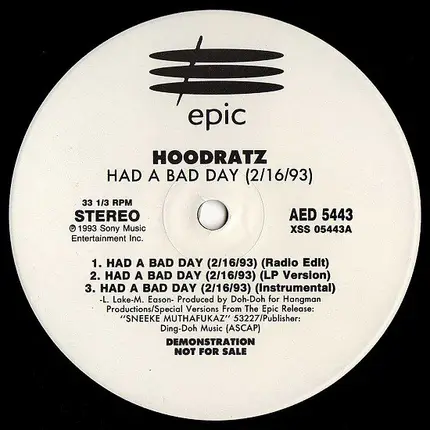 Hoodratz - Had A Bad Day (2/16/93)