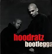 Hoodratz - bootlegga