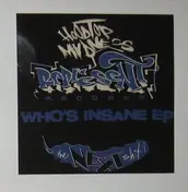 Hoodtop Madness - Who's Insane?