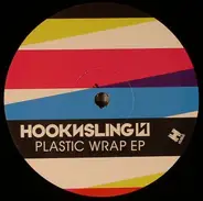 Hook N Sling - Plastic Wrap EP