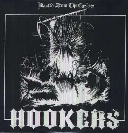 HOOKERS - BLASTED FROM THE CASKETS