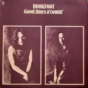LP - Hookfoot - Good Times A' Comin'