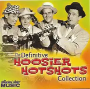 Double CD - Hoosier Hot Shots - The Definitive Hoosier Hotshots Collection