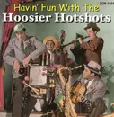 CD - Hoosier Hot Shots - Havin' Fun With The Hoosier Hot Shots