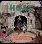 The Hoax - Den Letzten Beissen Die Hunde