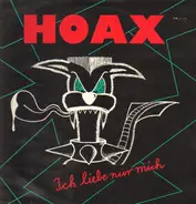 Hoax - Ich Liebe Nur Mich