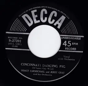 Hoagy Carmichael - Cincinnati Dancing Pig / I'm Moving On