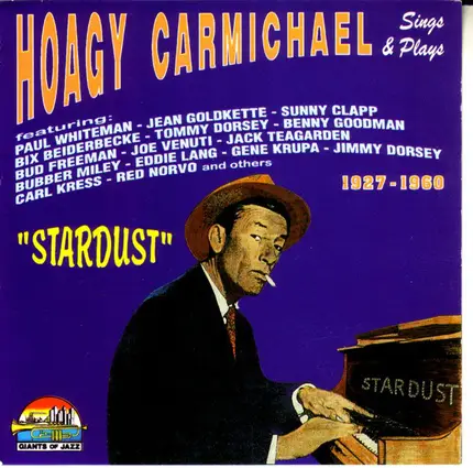 Hoagy Carmichael - 1927-1960: Sings & Plays