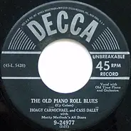Hoagy Carmichael And Cass Daley With Matty Matlock's All Stars - The Old Piano Roll Blues