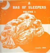Hoagy Carmichael / Emil Seidel / Howard Thomas a.o. - A Bag Of Sleepers Vol. 1