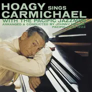Hoagy Carmichael - Hoagy Sings Carmichael With The Pacific Jazzmen