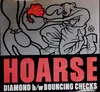 7inch Vinyl Single - Hoarse - Diamond b/w Bouncing Checks