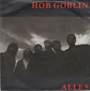 7inch Vinyl Single - Hob Goblin - Alles