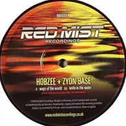Hobzee & Zyon Base - Ways Of The World / Knife In The Water