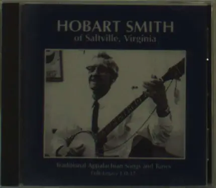Hobart Smith - Traditional Appalachian..