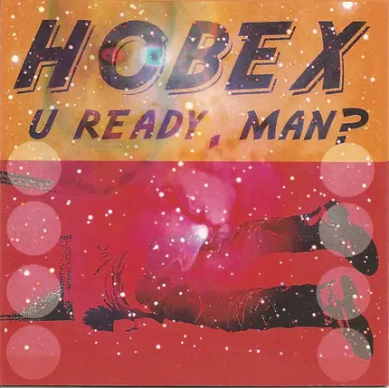 Hobex - U Ready, Man?