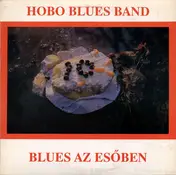 Hobo Blues Band - Blues Az Esőben