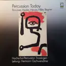 LP - Hochschul-Percussion Trossingen - Percussion Today