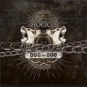 Hocico - Dog Eat Dog