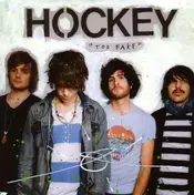 Hockey - TOO FAKE