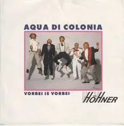 Höhner - Aqua Di Colonia