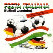Höhner - Festa Italiana (Fußball Wundaba)