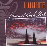 CD - Höhner - Himmel Hoch High