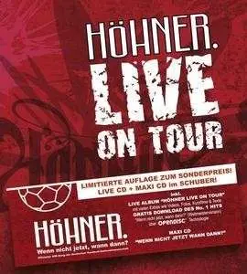 Hoehner - Hoehner Live On.. -Ltd-