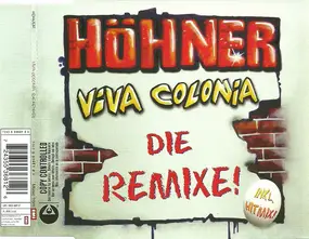 Höhner - Viva Colonia (Die Remixe!)