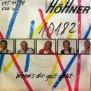 7inch Vinyl Single - Höhner - Wenn's Dir Gut Geht...