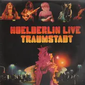 Hoelderlin - Live Traumstadt