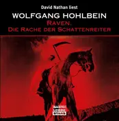 Wolfgang Hohlbein - Raven: Die Rache der Schattenreiter