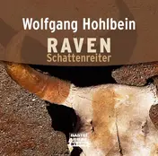 Wolfgang Hohlbein - Raven: Schattenreiter