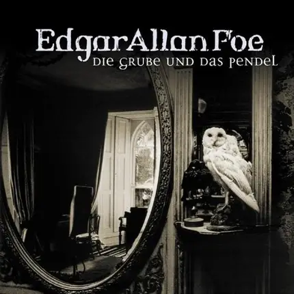 Edgar Allan Poe - Folge 1: Die Grube und das Pendel