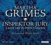 Martha Grimes - Inspektor Jury lässt die Puppen tanzen