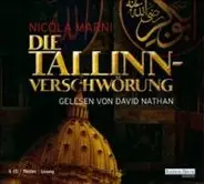 Nicola Marni Gelesen Von David Nathan - Die Tallinn-Verschwörung