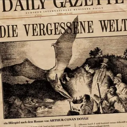 Sir Arthur Conan Doyle - Die vergessene Welt