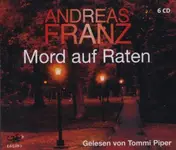 Andreas Franz - Mord auf Raten