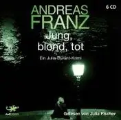 Andreas Franz - Jung, blond, tot