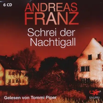Andreas Franz - Schrei der Nachtigall