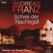Andreas Franz - Schrei der Nachtigall