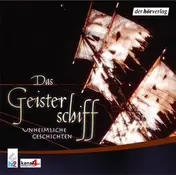 Charles Dickens - Das Geisterschiff - Spukgeschichten