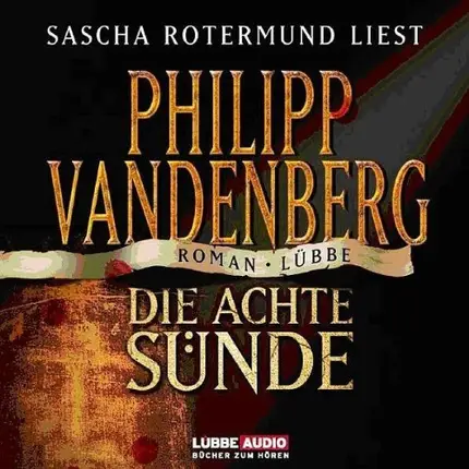 Philipp Vandenberg - Die achte Sünde