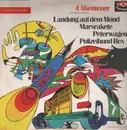 LP - Kinder-Hörspiel - 4 Abenteuer - Landung auf dem Mond u.a.