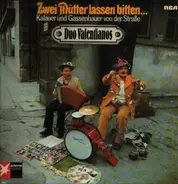 Hörspiel - Duo Valentianos - Zwei Mütter lassen bitten...