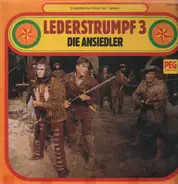 Lederstrumpf - 3/ Die Ansiedler