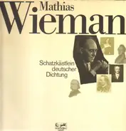 Hörspiel - Mathias Wieman - Schatzkästlein deutscher Dichtung