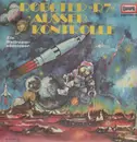 LP - Sci-Fi Hörspiel - Roboter R7 ausser Kontrolle