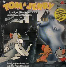 Tom & Jerry - Lustige Abenteuer als Schloßgespenster